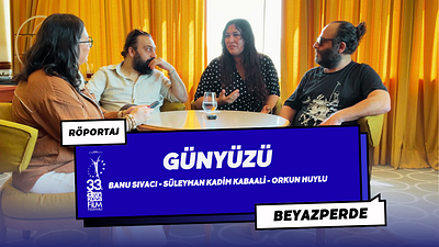 Adana'dan Ödüllerle Dönen "Günyüzü" Ekibiyle Özel Röportaj: Banu Sıvacı, Süleyman Kadim Kabaali ve Orkun Huylu Beyazperde'de! haber görseli