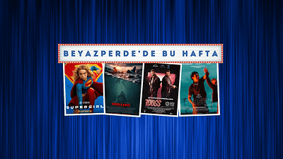 Vizyondaki Filmler: "Supergirl", "Derin Kabus", "7 Dogs" haber görseli
