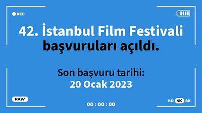 42. İstanbul Film Festivali Başvuruları Açıldı haber görseli