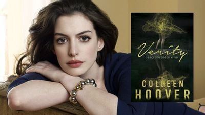 Anne Hathaway, Colleen Hoover'ın "Verity" Romanından Uyarlanan Gerilim Filminde Başrolde Oynayacak