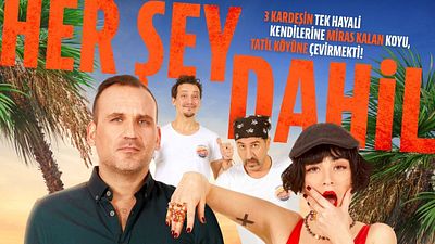 "Her Şey Dahil"in Fragmanı Yayınlandı! haber görseli