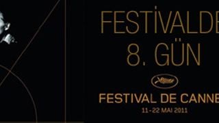 Cannes Günlükleri: Festivalde 8. Gün!