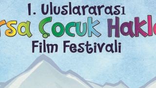 1. Uluslararası Bursa Çocuk Hakları Film Festivali Başlıyor!