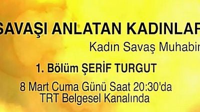 Trt'den Kadın Savaş Muhabirleri Belgeseli