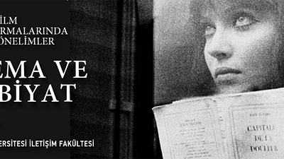 Yeni Yönelimlerde “Sinema ve Edebiyat” Konuşulacak! haber görseli