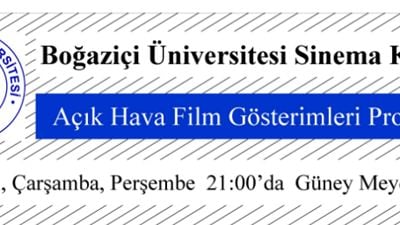 Boğaziçi Üniversitesi'nde Açık Hava Film Gösterimleri Devam Edecek!