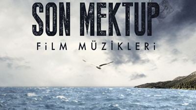 "Son Mektup" Film Müzikleri Raflarda!