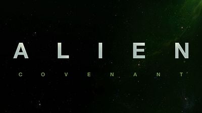 Alien: Covenant Filminden Yeni Gelişmeler!