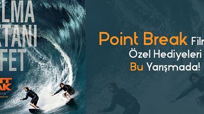 Point Break Filminden Çok Özel Hediyeler! haber görseli