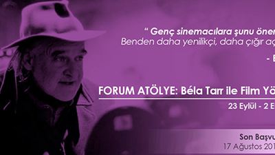 Antalya Film Forum'dan Béla Tarr Atölyesi!