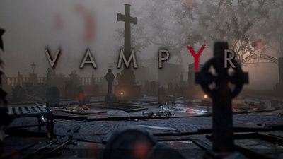 ‘Vampyr’ Oyunu Ekrana Uyarlanıyor