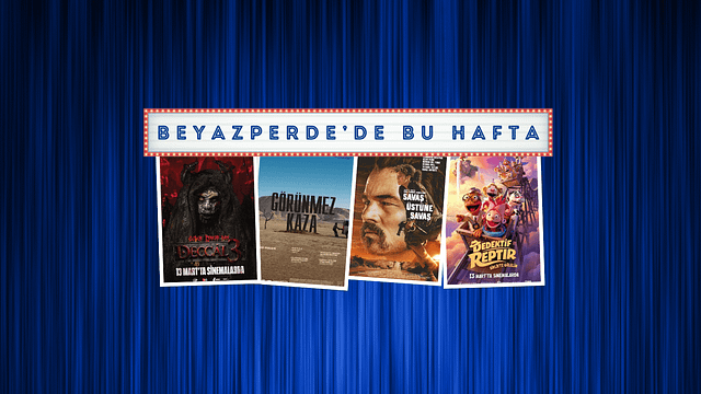 Vizyondaki Filmler: "Deccal 3", "Görünmez Kaza", "Savaş Üstüne Savaş" haber görseli