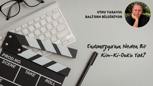 Endonezya'nın Neden Bir Kim-Ki-Duk'u Yok? haber görseli