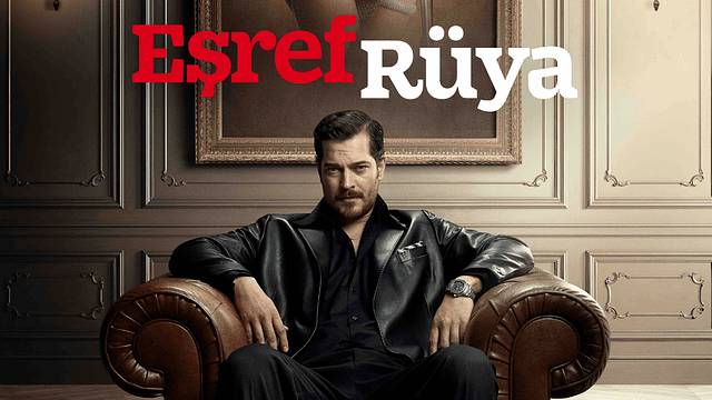 Çağatay Ulusoy ve Demet Özdemir'i Buluşturan "Eşref Rüya"dan Tablo Gibi Afiş haber görseli