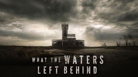 Korku Filmi "What the Waters Left Behind"tan Fragman Geldi!