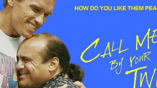 Arnold Schwarzenegger ve Danny Devito'lu "Beni Adınla Çağır" Filmi!