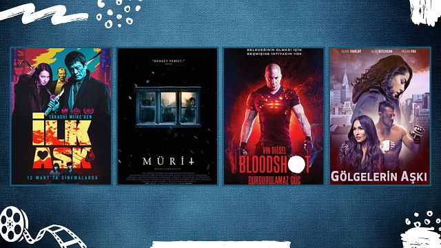 Vizyondaki Filmler: "İlk Aşk", "Bloodshot: Durdurulamaz Güç" haber görseli