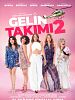 Gelin Takımı 2 posteri