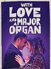 With Love and a Major Organ posteri