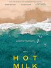 Hot Milk posteri