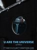 U are the universe posteri