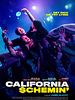 California Schemin’ posteri
