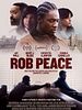 Rob Peace posteri