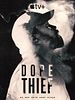 Dope Thief posteri