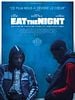 Eat the Night posteri