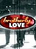 Brotherly Love posteri