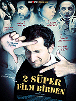 2 Süper Film Birden posteri