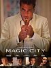 Magic City posteri