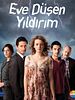 Eve Düşen Yıldırım posteri