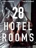 28 Hotel Rooms posteri
