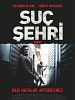 Suç Şehri posteri
