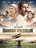 Selam: Bahara Yolculuk posteri