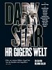 Karanlık Yıldız – HR Giger'in Dünyası posteri