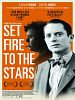 Set Fire to the Stars posteri