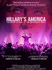 Hillary's America: The Secret History of the Democratic Party posteri
