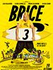 Brice 3 posteri