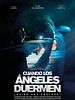 Cuando los Ángeles Duermen posteri