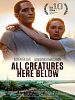 All Creatures Here Below posteri