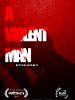A Violent Man posteri
