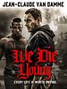 We Die Young posteri