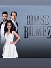 Kimse Bİlmez posteri