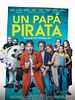 Un papá pirata posteri