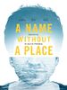 A Name Without A Place posteri