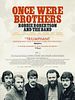 Once Were Brothers: Robbie Robertson and The Band posteri
