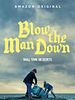 Blow the Man Down posteri
