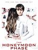 The Honeymoon Phase posteri